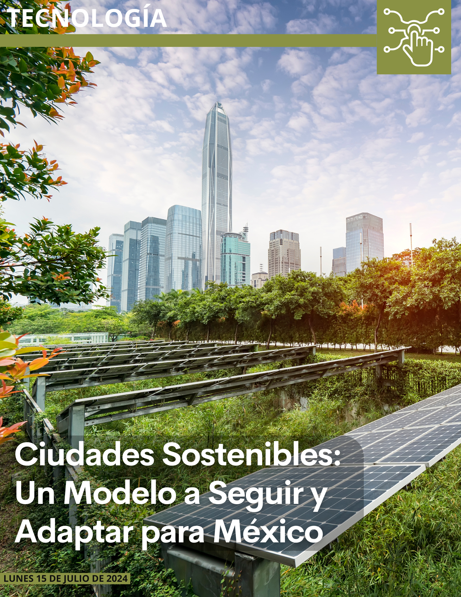 ¿Conoces cómo funciona una ciudad sustentable? ¿En México podría existir una ciudad de ese tipo?